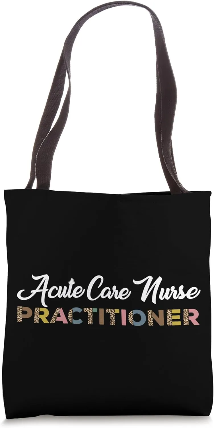 Acute Care Nurse Practitioner Leopard Pattern Outfit Tote Bag