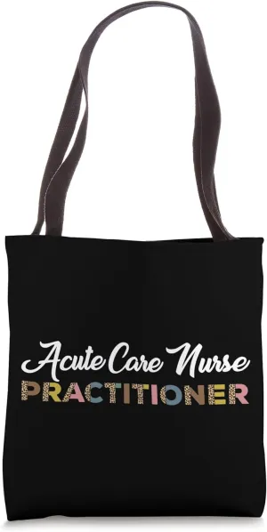 Acute Care Nurse Practitioner Leopard Pattern Outfit Tote Bag