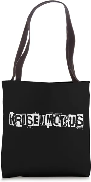 Crisis Mode in German Krisenmodus - White Stylish Font Tote Bag