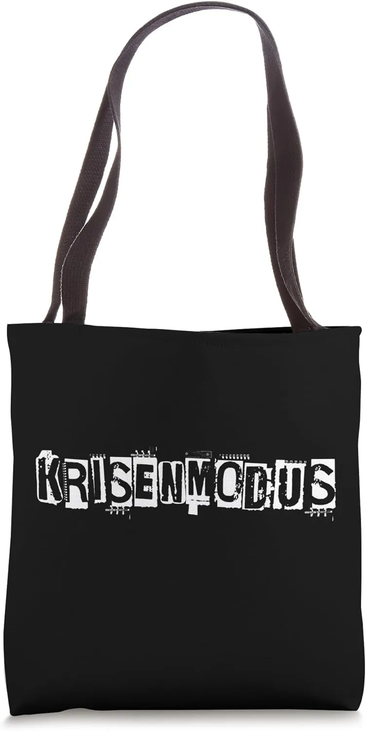 Crisis Mode in German Krisenmodus - White Stylish Font Tote Bag