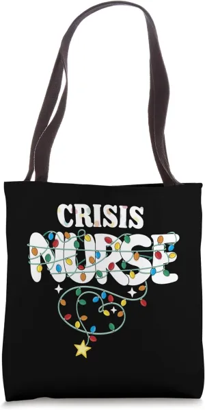 Crisis Nurse Christmas Travel Nursing NP RN Squad Tote Bag