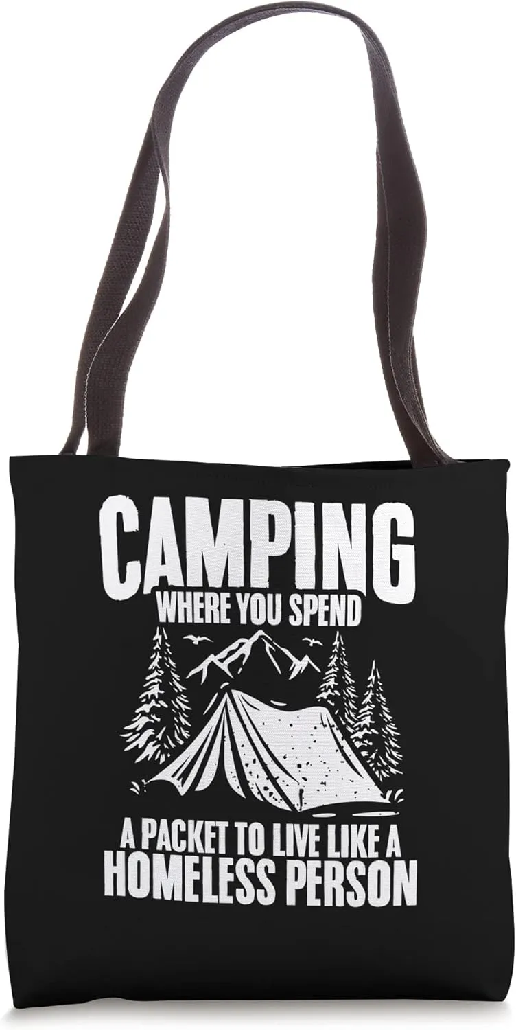 Funny Camping Nomadic Homeless Person for Nomads Tote Bag