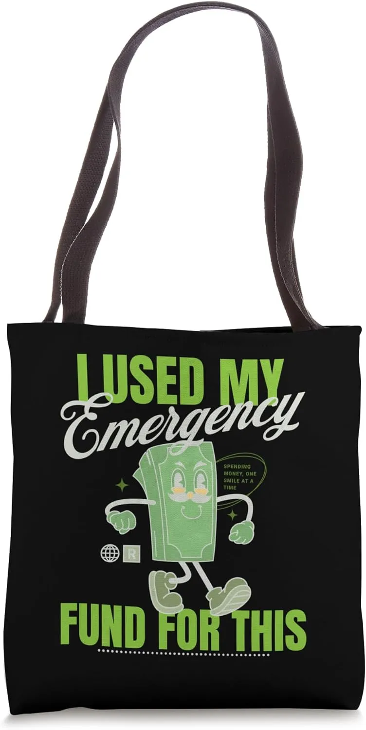 Funny Debt Free Lifestyle Emergency Fund Tote Bag