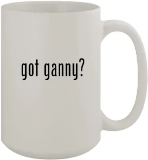got ganny? - 15oz Ceramic White Coffee Mug, White