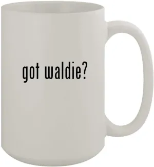 got waldie? - 15oz Ceramic White Coffee Mug, White