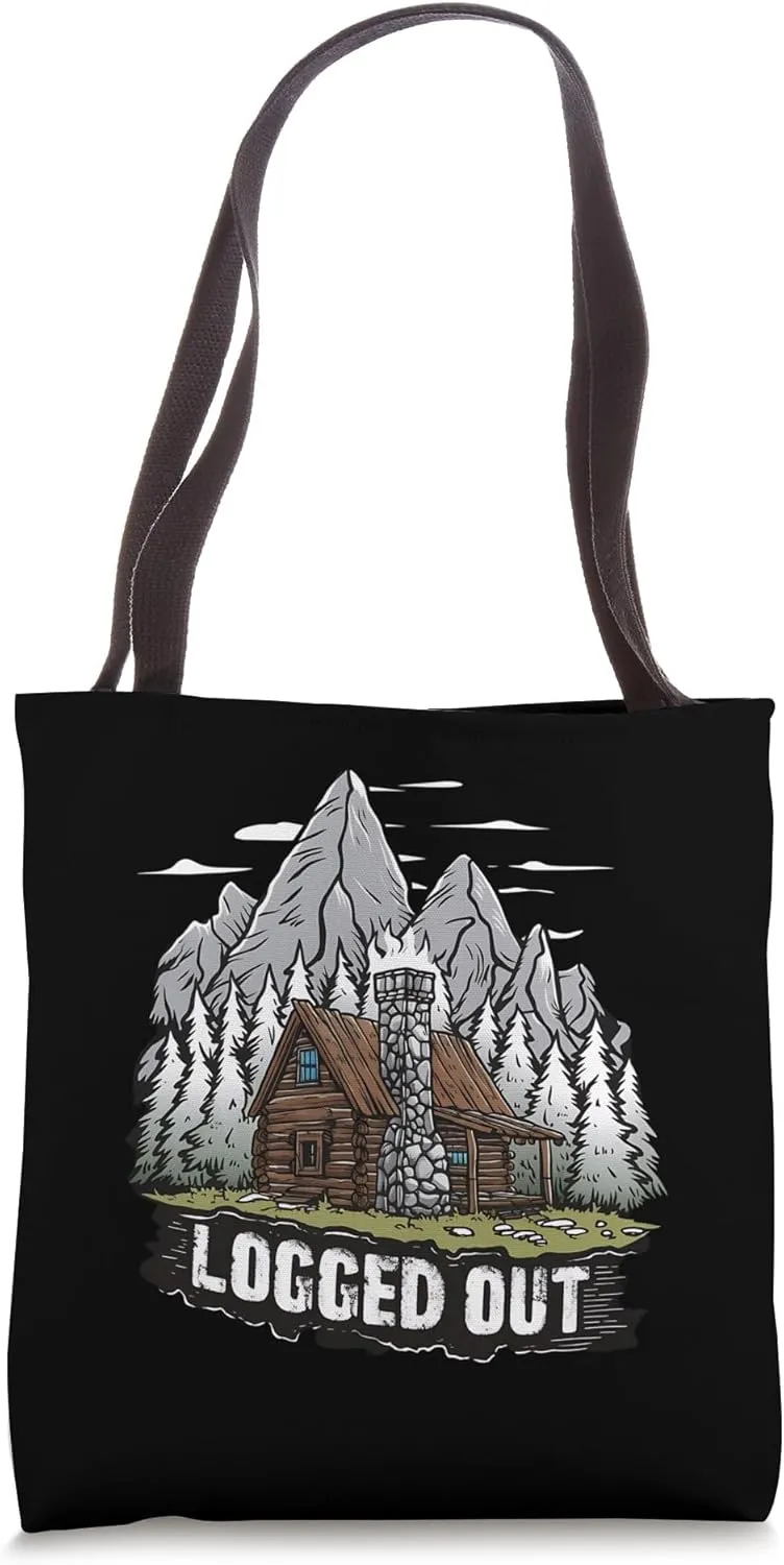 Logged Out Funny Log Cabin Life Mountain Ourdoor Camping Tote Bag