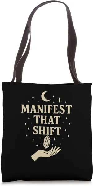 Manifest That Shift – Spiritual Crystal Witchy Design Tote Bag
