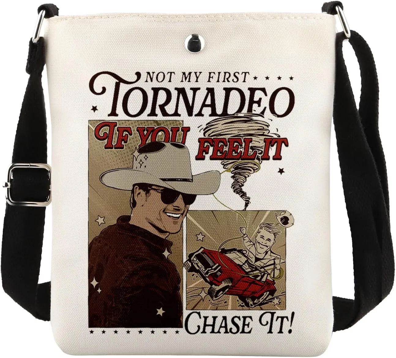 MAOFAED Movie Crossbody Bag, Not My First Tornadeo, If You Feel It Chase It, Storm Chasers Gift (first tornadeo)