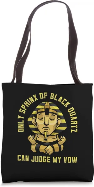 Only Sphinx Can Jugde My Vow Mythological Sphinx Tote Bag