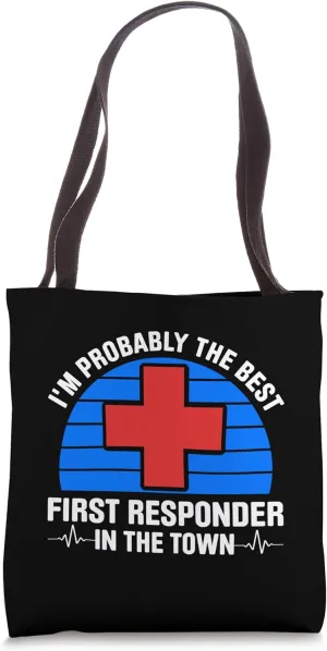 Proud First Responder Celebrate Your Courage & Dedication Tote Bag