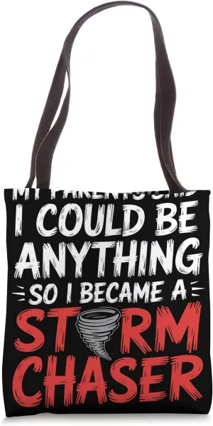 Proud Storm Chaser Meteorology Storm Chasing Tote Bag