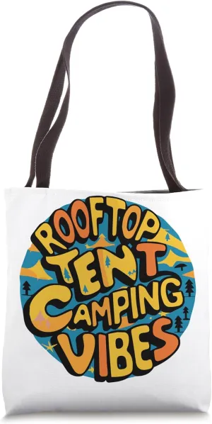 Rooftop Tent Camping Vibes | Handdrawn Style Adventure Tote Bag